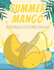 Summer Mango Coloring Book With Leaves