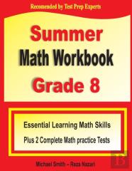 Summer Math Workbook Grade 8