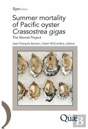 Summer Mortality Of Pacific Oyster Crassostrea Gigas ; The Morest Project
