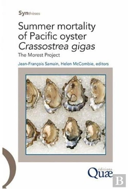 Bertrand.pt - Summer Mortality Of Pacific Oyster Crassostrea Gigas ; The Morest Project