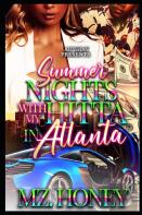 Summer Nights With My Hitta In Atlanta