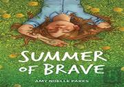 Summer Of Brave