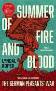 Summer Of Fire And Blood