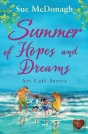 Summer Of Hopes And Dreams