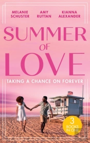 Summer Of Love: Taking A Chance On Forever