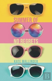 Summer Of No Regrets
