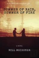 Summer Of Rain, Summer Of Fire