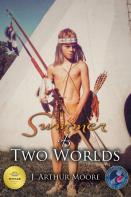 Summer Of Two Worlds  (3rd Edition)