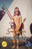 Summer Of Two Worlds  (3rd Edition)
