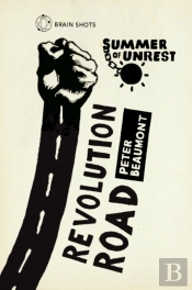 Summer Of Unrest: Revolution Road