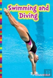 Summer Olympic Sports: Swimming And Diving