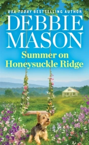 Summer On Honeysuckle Ridge
