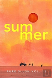Summer Pure Slush Vol. 12