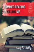 Summer Reading Is Killing Me