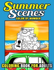 Summer Scenes Color By Number Coloring Book For Adults