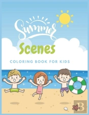 Summer Scenes Coloring Book For Kids