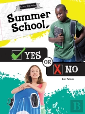 Summer School, Yes Or No