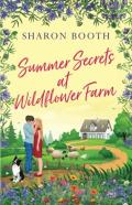 Summer Secrets At Wildflower Farm