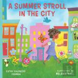 Summer Stroll In The City