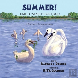 Bertrand.pt - Summer! Time To Search For Food, A Story About Trumpeter Swans