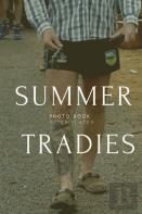 Summer Tradies