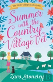 Summer With The Country Village Vet