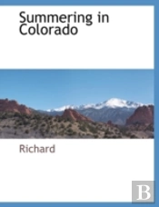 Summering In Colorado