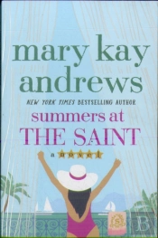 Summers At The Saint