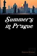 Summers In Prague