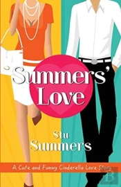 Summers' Love, A Cute And Funny Cinderella Love Story