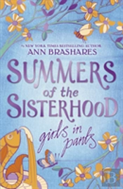Summers Of The Sisterhood: Girls In Pants