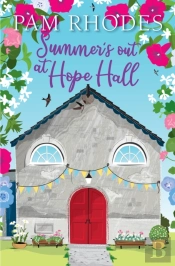 Summer'S Out At Hope Hall