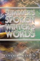 Summer'S Spoken Winter'S Words