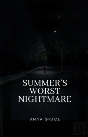 Summer'S Worst Nightmare