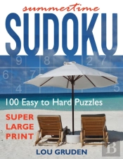Summertime Sudoku: 100 Easy To Hard Puzz
