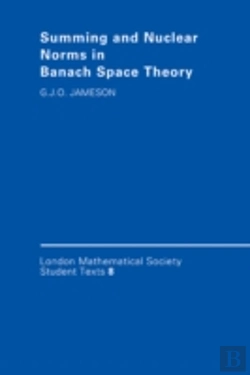 Bertrand.pt - Summing And Nuclear Norms In Banach Space Theory