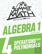 Summit Math Algebra 1 Book 4: Operations