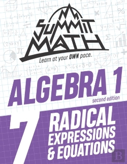 Bertrand.pt - Summit Math Algebra 1 Book 7: Radical Ex