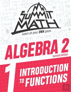 Bertrand.pt - Summit Math Algebra 2 Book 1: Introducti
