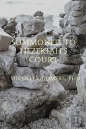Summoned To Hezekiah'S Court