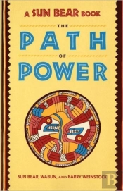 Sun Bear: The Path Of Power