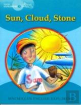 Sun, Cloud, Stone