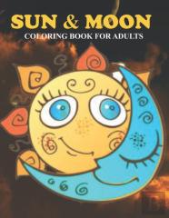 Sun & Moon Coloring Book For Adults