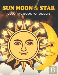 Sun Moon & Star Coloring Book For Adults