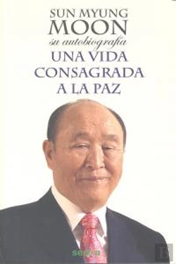 Bertrand.pt - Sun Myung Moon: Su Autobiografía