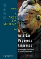 Sun Tzu - A Arte da Guerra Plus A Arte das Pequenas Empresas
