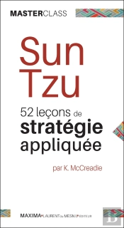 Sun Tzu : Lecons De Strategie Appliquee