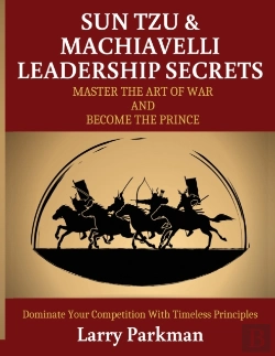 Bertrand.pt - Sun Tzu   Machiavelli Leadership Secrets