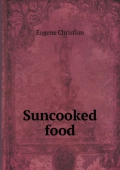 Suncooked Food