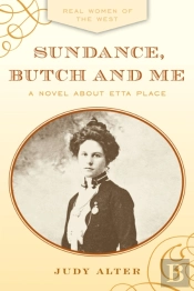 Sundance, Butch And Me